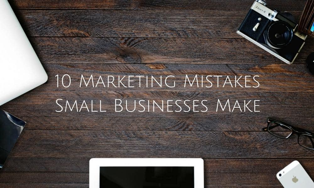 mistakes small businesses make